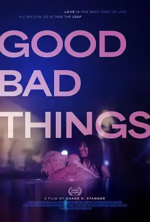 Good Bad Things (2024)