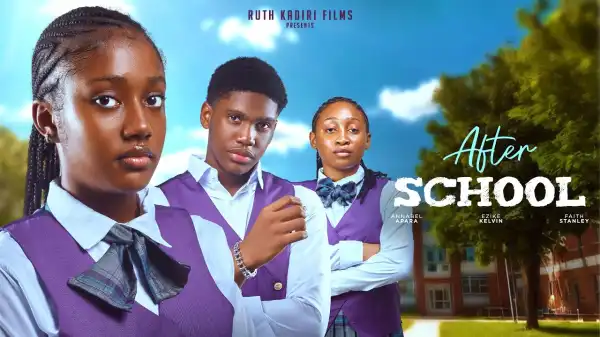 After School (2024 Nollywood Movie)