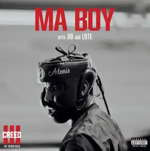 J.I.D, Lute - Ma Boy