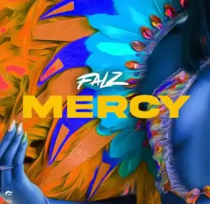 Falz – Mercy