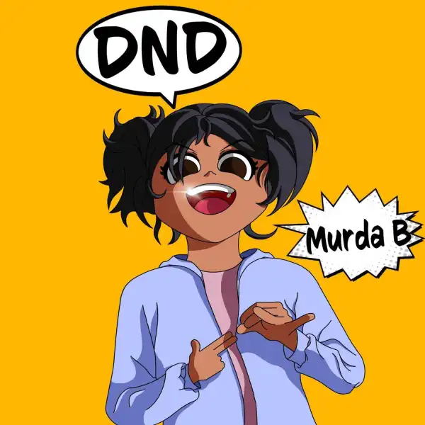 Murda B – DND (Instrumental)