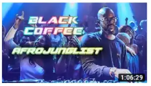 BLACK COFFEE – 2020 AfroJunglist
