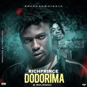 Richprince – Dodorima