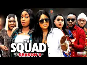 The Squad Season 6