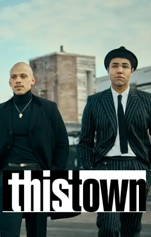 This Town Season 1