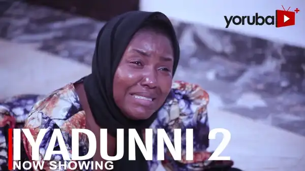 Iyadunni Part 2 (2022 Yoruba Movie)