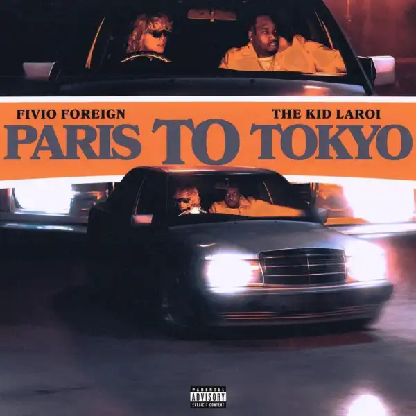 Fivio Foreign Ft. The Kid Laroi – Paris To Tokyo (Instrumental)