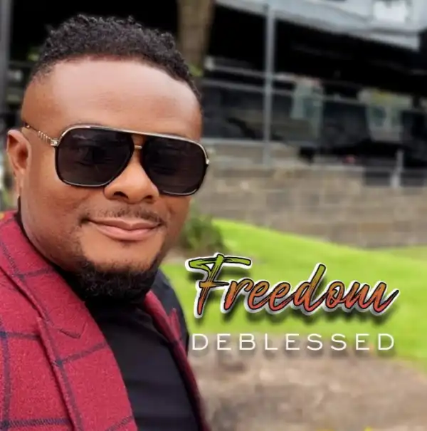 Deblessed – Freedom