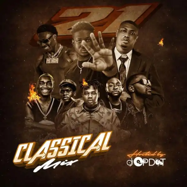 DJ OP Dot – 21 Classical Mix