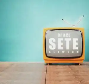 DJ Ace – SETE (Slow Jam)