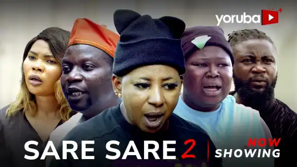 Sare Sare Part 2 (2024 Yoruba Movie)