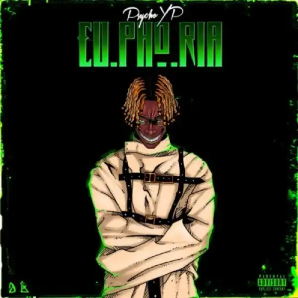 Psycho YP – Euphoria
