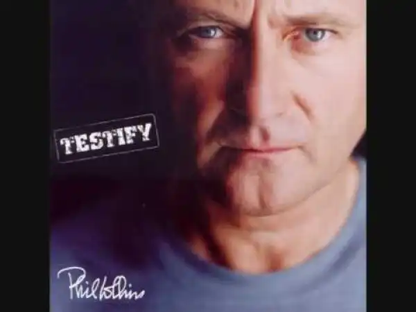 Phil Collins - Testify (2002) (Album)
