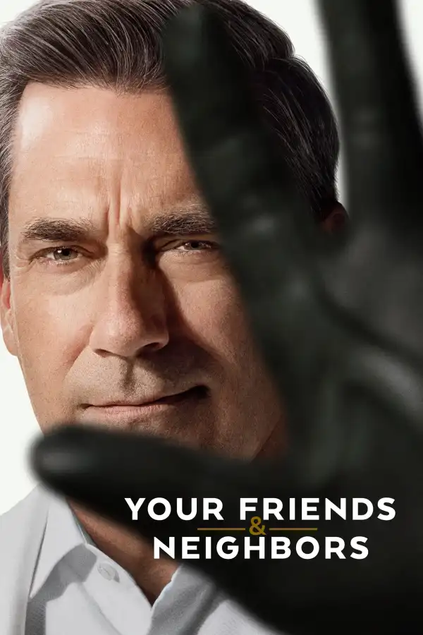 Your Friends and Neighbors (2025 TV series)