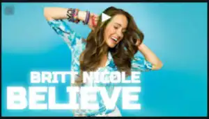 Britt Nicole - Believe