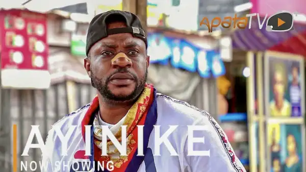 Ayinike (2021 Yoruba Movie)