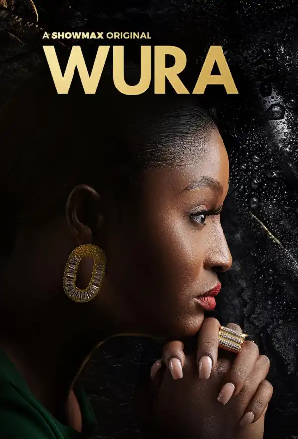 Wura Season 1 Episode 2 - The End Justifies The Means