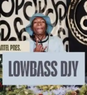 Lowbass Djy – Groove Cartel Amapiano Mix