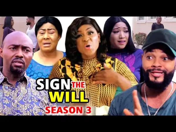 Sign The Will Season 3