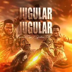 Lawrence Oyor – Jugular Jugular (ft. Greatman Takit)