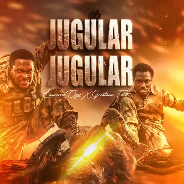 Lawrence Oyor – Jugular Jugular (ft. Greatman Takit)
