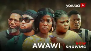 Awawi (2025 Yoruba Movie)