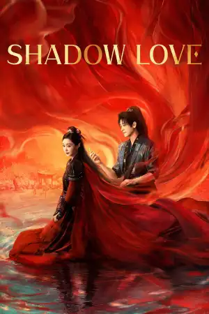 Shadow Love Season 1