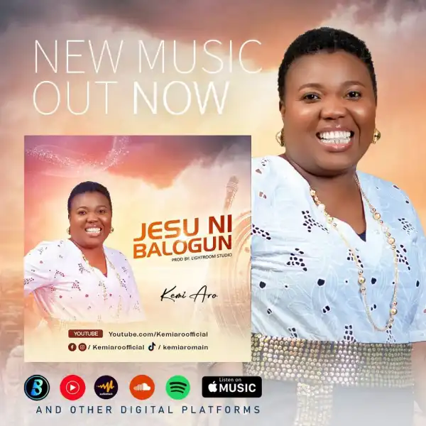 Kemi Aro - Jesu Ni Balogun