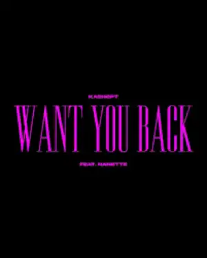 KashCPT & Nanette – Want You Back