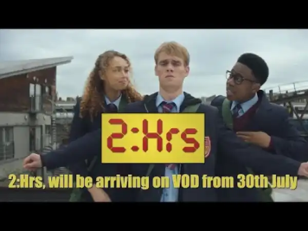 2 Hrs (2018) (Official Trailer)