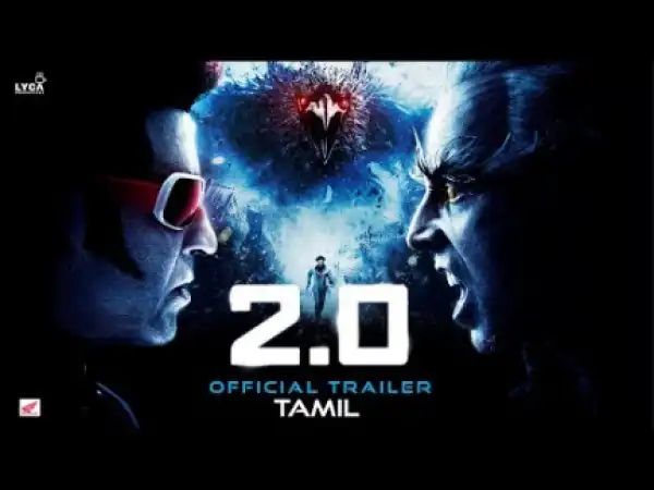 2.0 (2018) (Official Trailer)