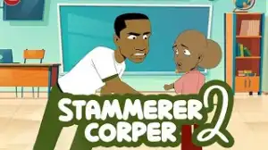 House Of Ajebo – Stammerer Part 2 (Comedy Video)