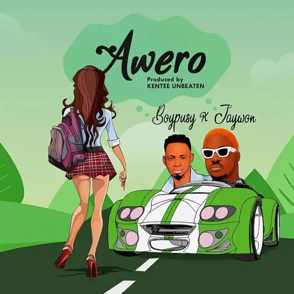 Boypusy Ft. Jaywon – Awero