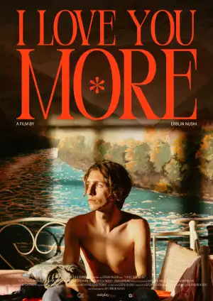 I Love You More (2023)