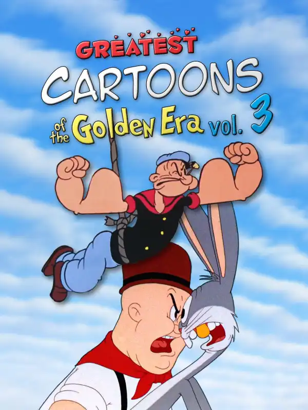 Greatest Cartoons Of The Golden Era Vol 3 (2024)