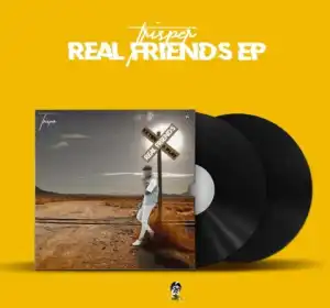 Trisper – Real Friends (EP)
