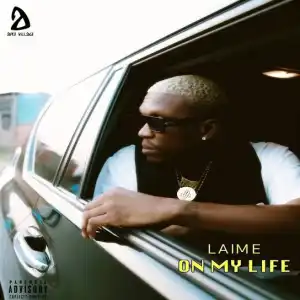 Laime – On My Life