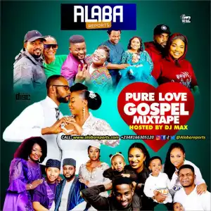 DJ Max – Pure Love Gospel Mix