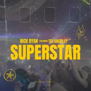 Nick Ryan Ft. Tee Grizzley – Superstar (Instrumental)
