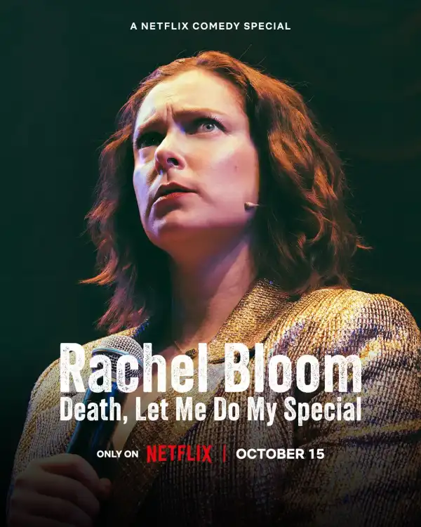 Rachel Bloom Death Let Me Do My Special (2024)