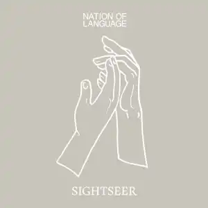 Nation of Language – Sightseer