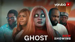 Ghost (2024 Yoruba Movie)