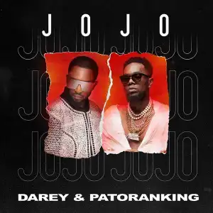 Darey ft. Patoranking – Jojo