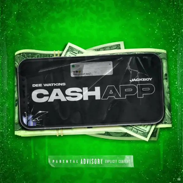 Dee Watkins Ft. Jackboy – Cash App
