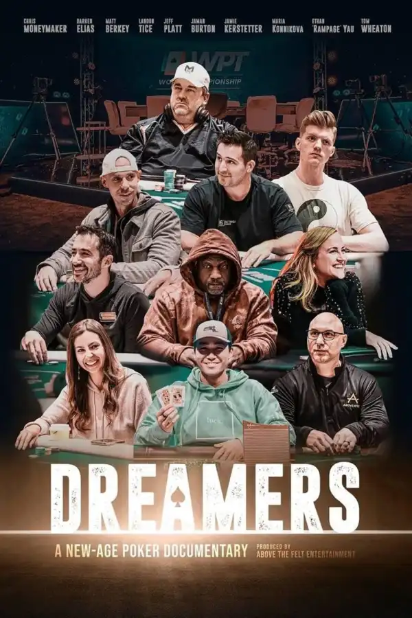 Dreamers A New-Age Poker Documentary (2023)