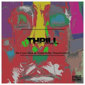 De Cave Man & TonicVolts, Nurogroove – Thrill