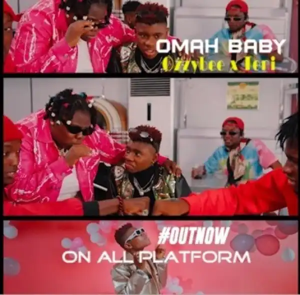 Ozzybee – Omah Baby Ft. Teni (video)