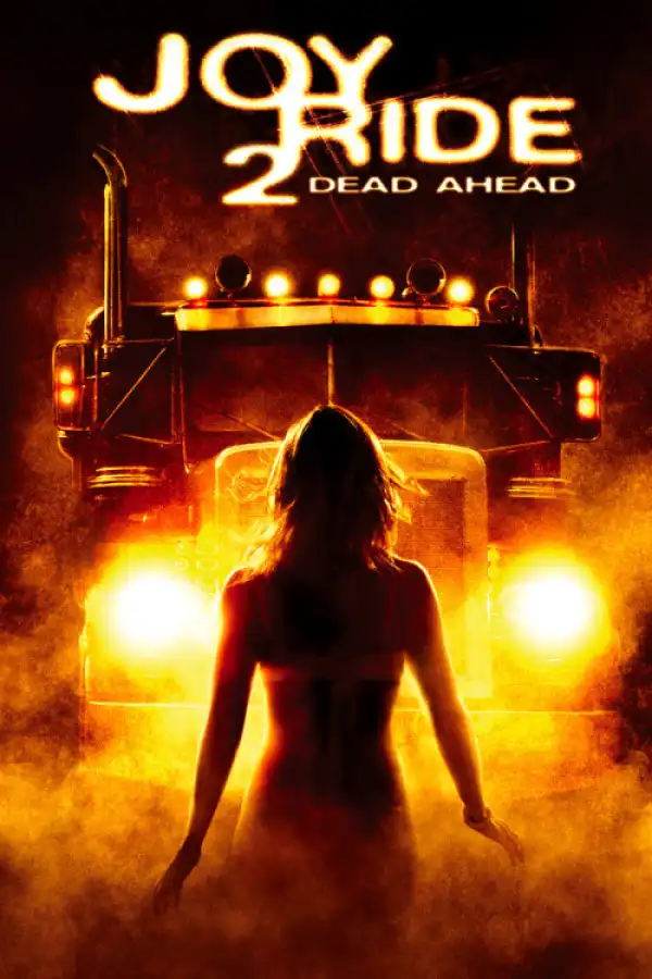 Joy Ride 2 Dead Ahead (2008)