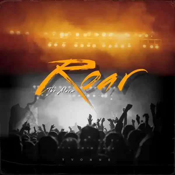 Yvonne - Roar The Alarm