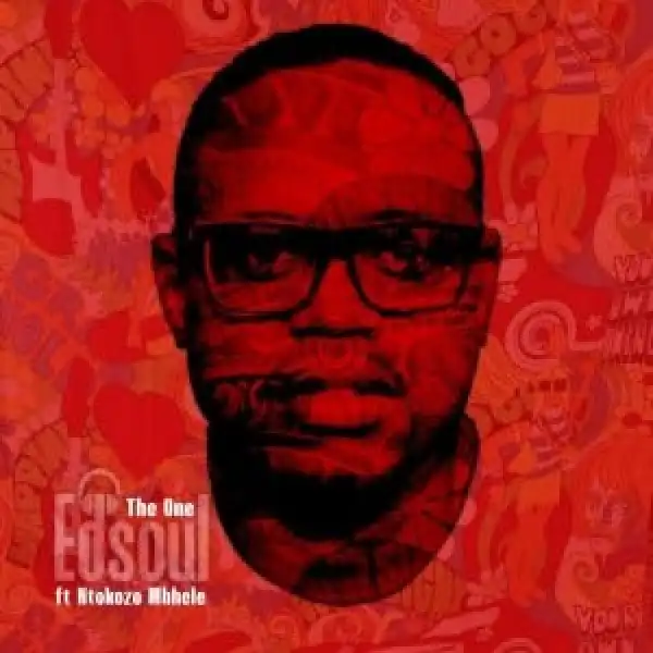 Edsoul, Ntokozo Mbhele – The One (Main Mix)